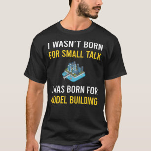 Small Talk Model Byggnad T Shirt