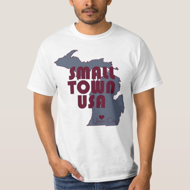 Small Town USA | Union City Michigan T Shirt (Framsida)