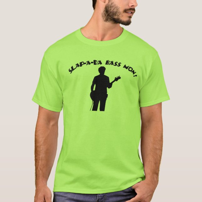 Smälla den bas- manen t-shirt (Framsida)