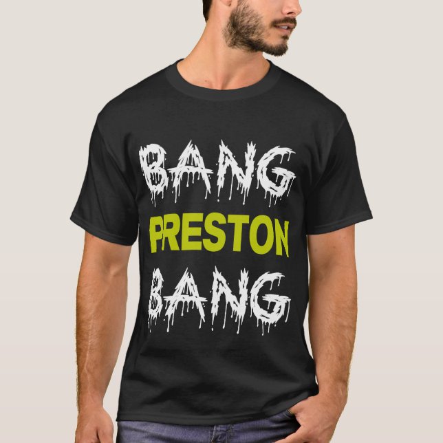 SmällPreston smäll T Shirt (Framsida)
