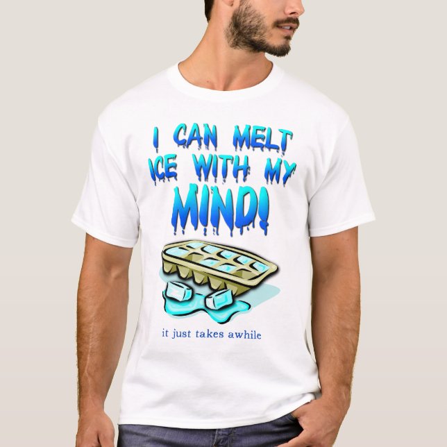 Smält Is Med Sinnet Rolig T-Shirt (Framsida)
