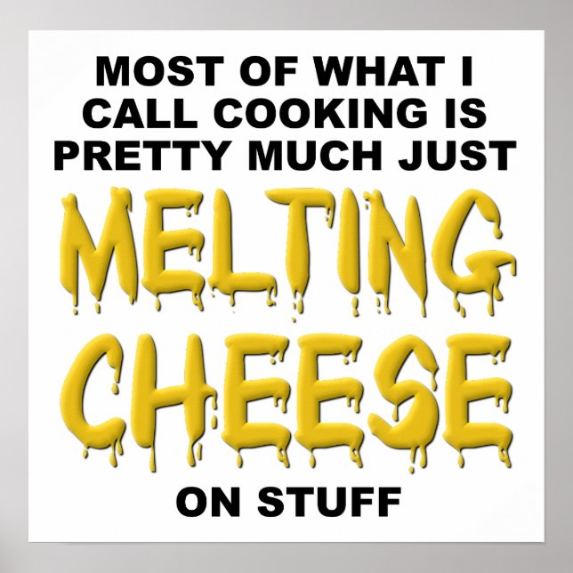 Smälter Cheese Funny Poster (Framsidan)