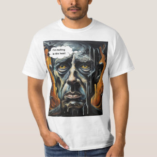 Smälter i hettan t shirt