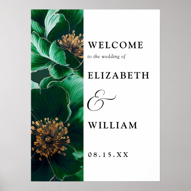 Smaragdgrön Elegant Blommig Bröllop Välkomstskylt Poster (Framsidan)