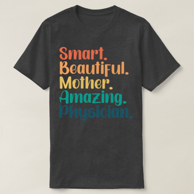 Smart Beval Mor Fantastisk Physician T Shirt (Design framsida)
