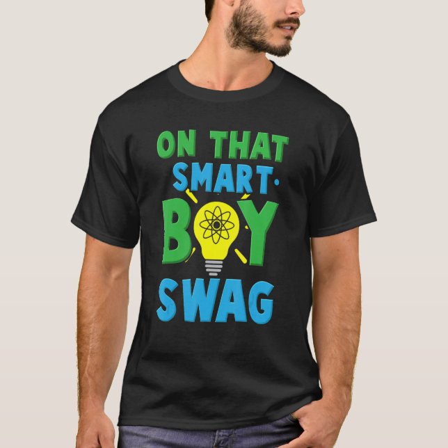 Smart Boy Swag Funny STEM School Science Tech T Shirt (Framsida)