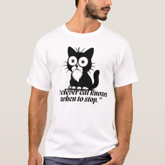 Smart Cat Knows When to Stop Cartoon T Shirt