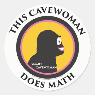 Smart Cavewomen Stickers: Den här kvinnan gör Math Runt Klistermärke