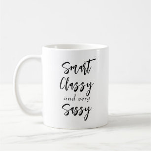 "Smart, Classy och Väldigt sassy", citat Mugg