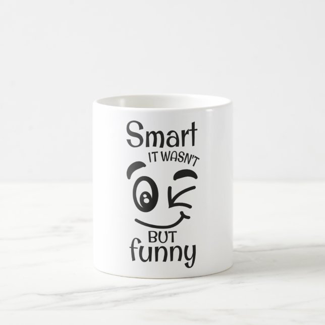 Smart det var inte bara roligt kaffemugg (Center)