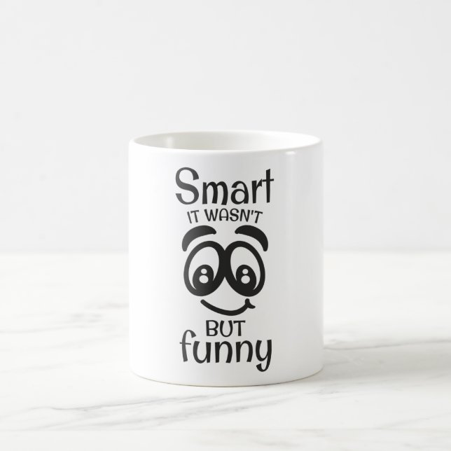 Smart det var inte bara roligt kaffemugg (Center)
