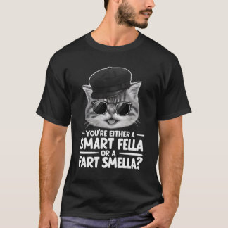 Smart Fella eller Fart Smella Mugg Plocka Din sida T Shirt
