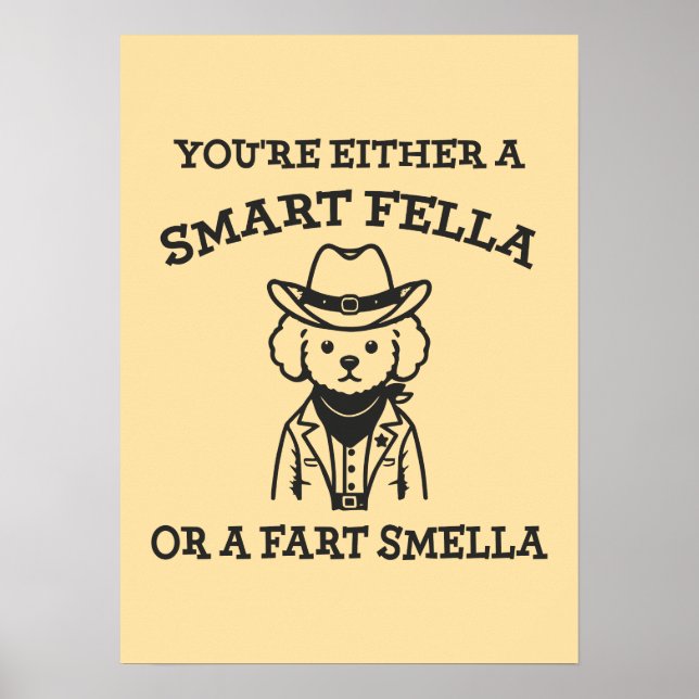 Smart Fella vs Fart Smella - Funny Cowboy Hund Poster (Framsidan)