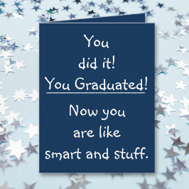 Smart Grad Grattiss Funny Quote Studenten Kort
