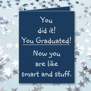 Smart Grad Grattiss Funny Quote Studenten Kort