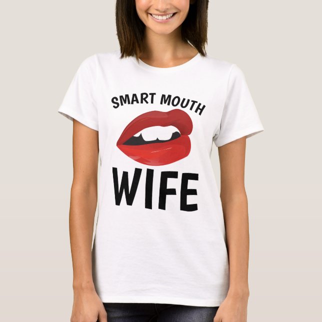 SMART MOUTH, LUNT WIFE T-Shirts (Framsida)