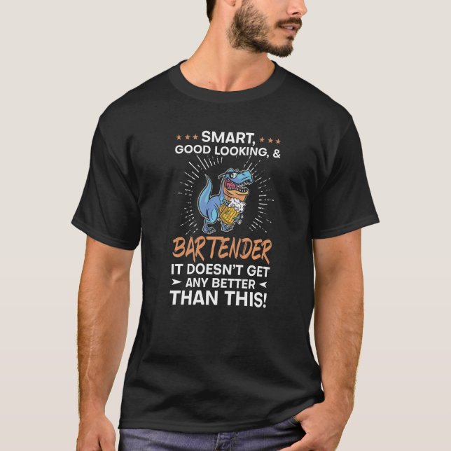 Smart och Bra Tittar Bartender Bartending Barman T Shirt (Framsida)