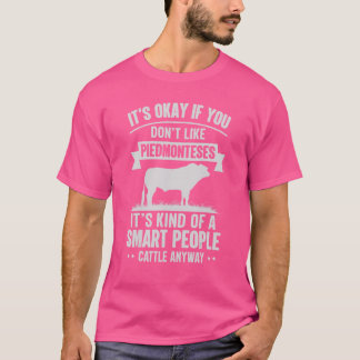 Smart People Cattle Farmer Cow Breed Piedmonteses T Shirt