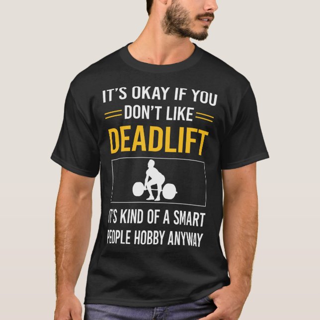 Smart People Deadlift T Shirt (Framsida)