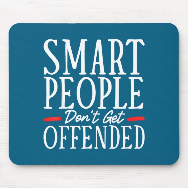 Smart People Don't Get Offended  Musmatta (Framsidan)