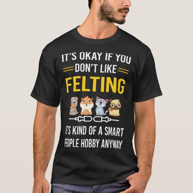 Smart People Felt Felt Felter T Shirt (Framsida)