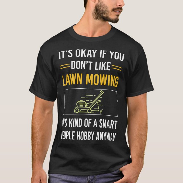Smart People Gräsmatta Mows Mower Lawnmower T Shirt (Framsida)