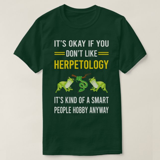 Smart People Herpetology Herping Herp T Shirt (Design framsida)