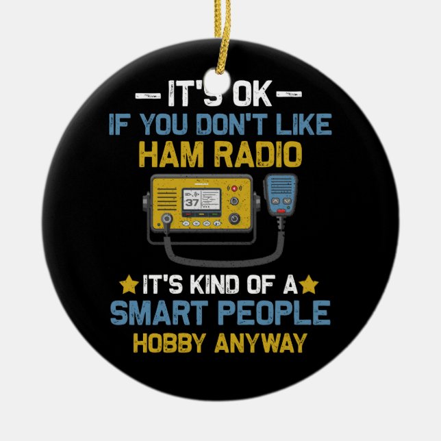 Smart People Hobby ändå Ham Radio Operators Amat Julgransprydnad Keramik (Framsidan)