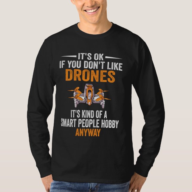 Smart People Hobby Drones Drone Pilot T Shirt (Framsida)