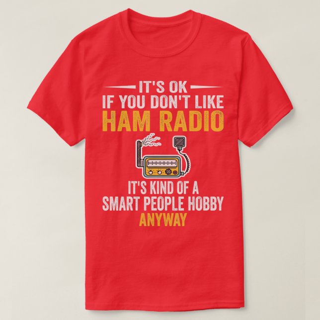 Smart People Hobby Ham Radio Operators Amateur Rad T Shirt (Design framsida)