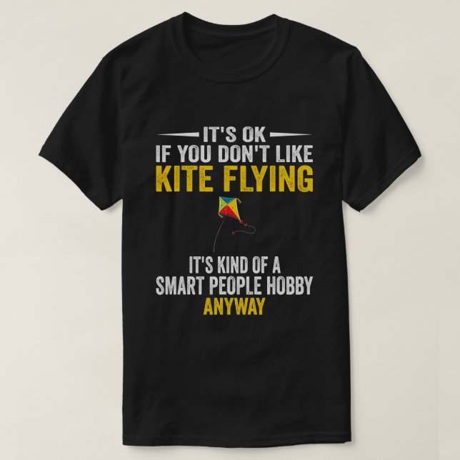 Smart People Hobby Kite Flies Funny Flies Kite G T Shirt (Design framsida)