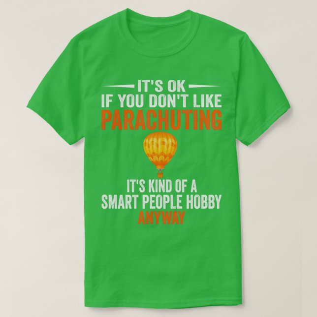 Smart People Hobby Parachuting Skydive Älskare Gif T Shirt (Design framsida)