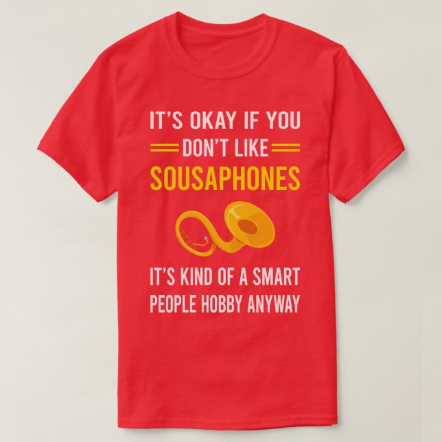 Smart People Hobby Sousaphone T Shirt (Design framsida)
