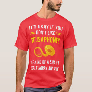 Smart People Hobby Sousaphone T Shirt