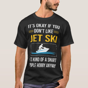 Smart People Jet Ski Skiing Skiing Vatten Scooter T Shirt
