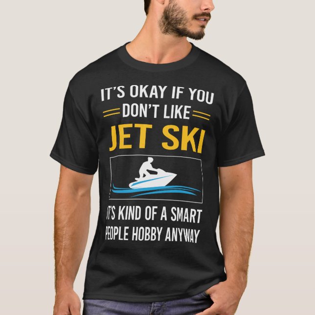 Smart People Jet Ski Skiing Skiing Vatten Scooter  T Shirt (Framsida)