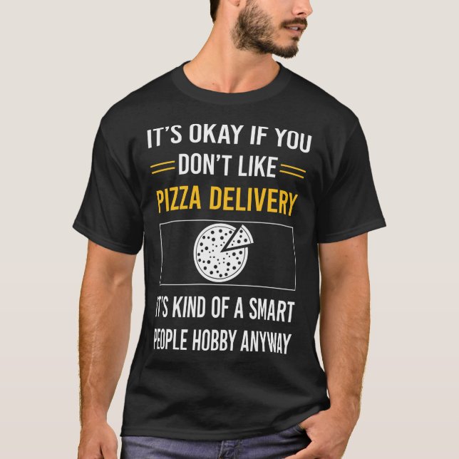 Smart People Pizza-leverans T Shirt (Framsida)