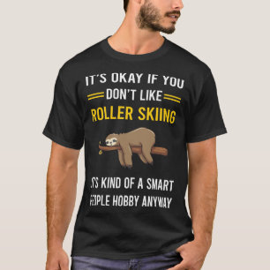 Smart People Roller Skiing T Shirt