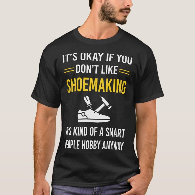 Smart People Shoemaking Shoemaker T Shirt (Framsida)