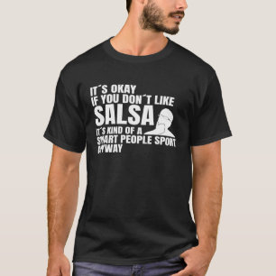 Smart People Sport Salsa Dancer Dance Partner Sals T Shirt