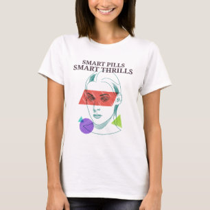 Smart Pills Smart Thrills Cognitive Skills T Shirt