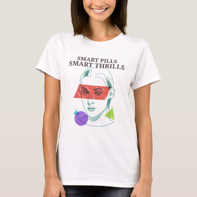 Smart Pills Smart Thrills Cognitive Skills T Shirt (Framsida)