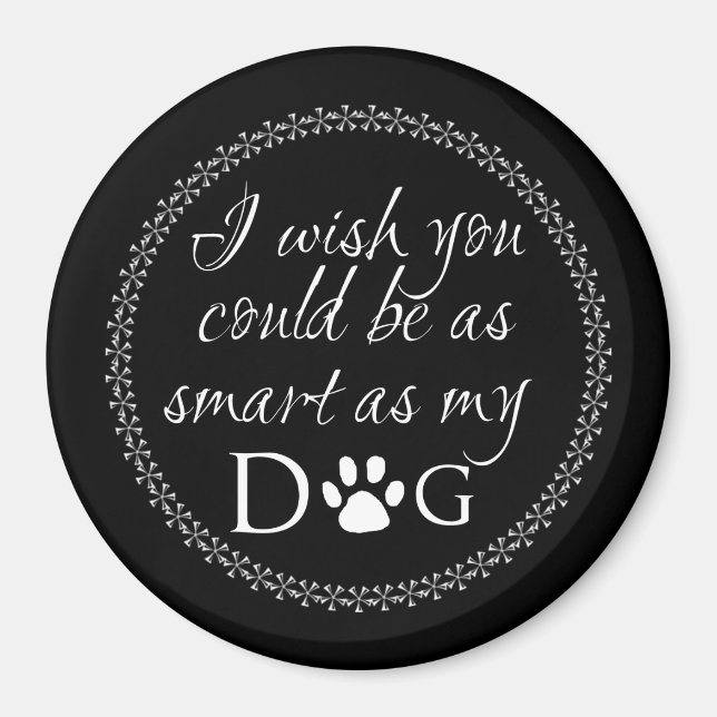Smart som min Hund Magnet (Framsidan)