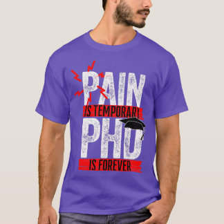 Smärta är temporär PHD 7 T Shirt