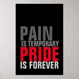 Smärta är temporärt Pride är för evigt Poster