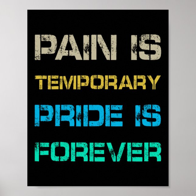 Smärta är temporärt Pride är för gymotivering Poster (Framsidan)