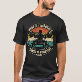 Smärta Är Tillfällig Kraft Är Evig Gym Motivation T Shirt