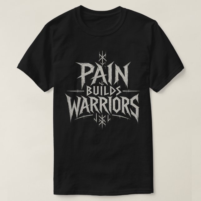 Smärta Bygger Krigare – Motiverande Krigar Typogra T Shirt (Design framsida)