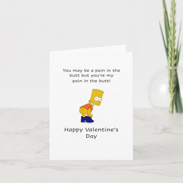 Smärta i rumpan, Happy Valentines dag Kort (Framsida)