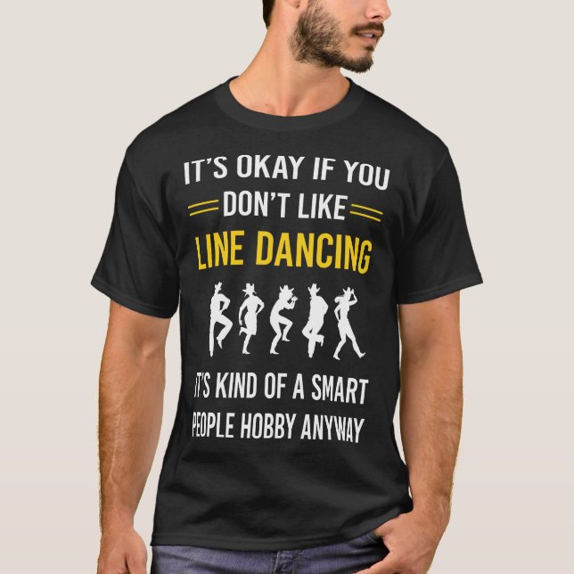 Smarta människor Linjedans Dansare T Shirt (Framsida)